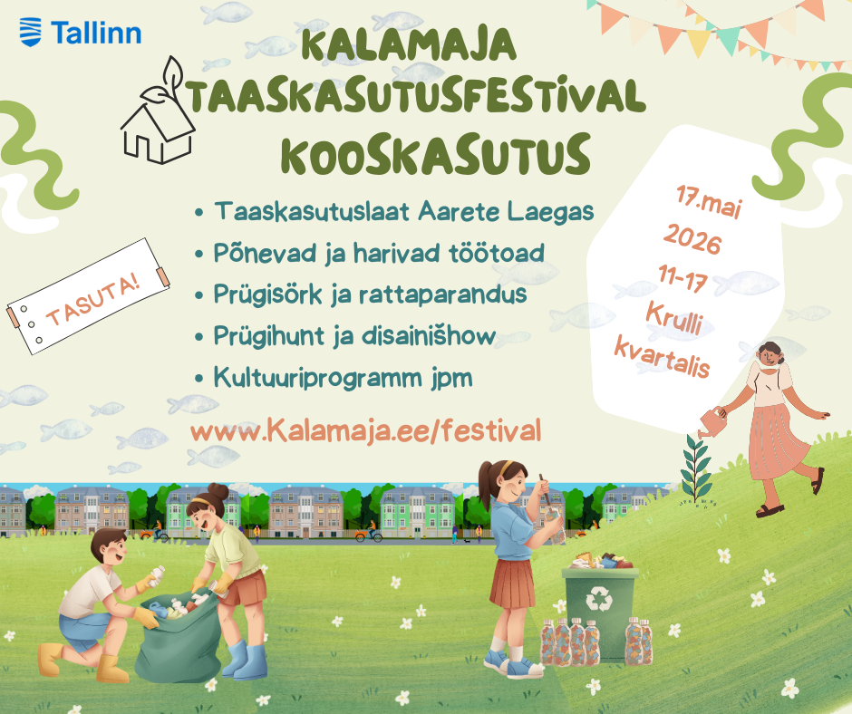 Kalamaja Taaskastusfestival KoosKasutus KTF 2026 PROGRAMM