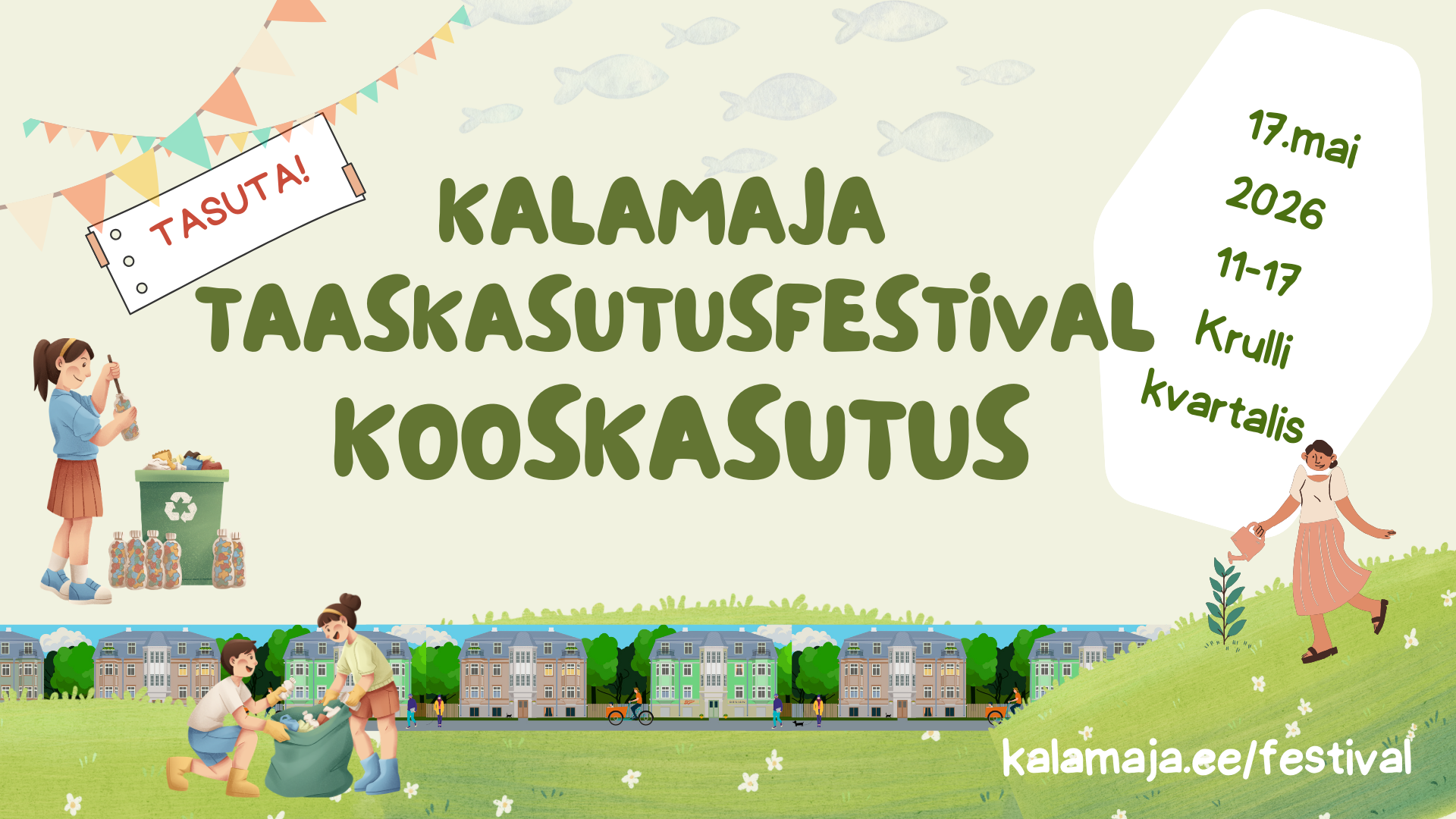 Kalamaja Taaskastusfestival Kooskasutus (KTF) 2026 PROGRAMM